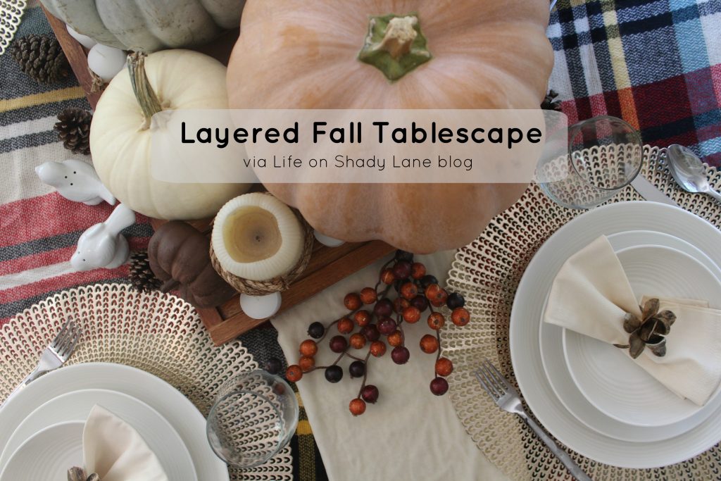 Layered Fall Tablescape via Life on Shady Lane blog