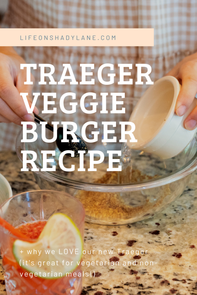 Why we love our Traeger pellet grill (plus a recipe for delicious veggie burgers!) | Kansas City life, home, and style blog | Megan Wilson 